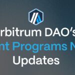 Arbitrum DAO’s Grant Programs New Updates